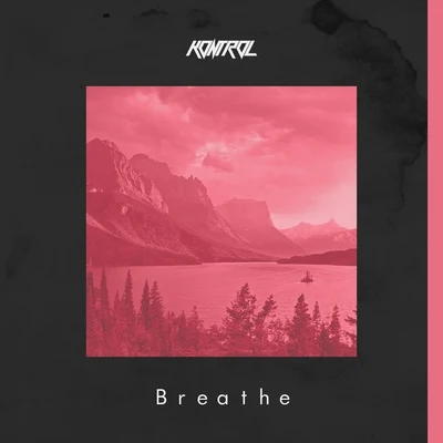 Breathe 專輯 Kontrol