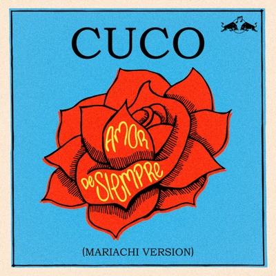 Amor de Siempre (Mariachi Version) 專輯 Cuco