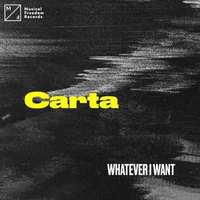 Whatever I Want 專輯 Carta