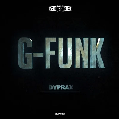 Dyprax G-Funk