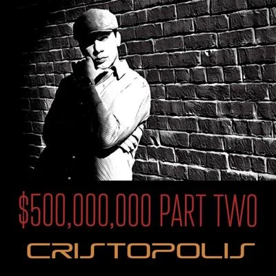 $500,000,000, Pt. 2 專輯 Cristopolis/Carolyn Rodriguez