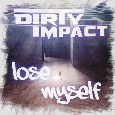 Lose myself 專輯 Sunny Marleen/Dirty Impact