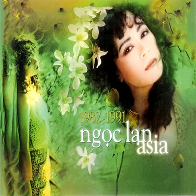 Ngọc Lan 1982 - 1991 (Asia CD 161) 專輯 Ngọc Hương/Hà Bửu Tân/Bảy Xê/Dung Thanh Lam/Hề Minh