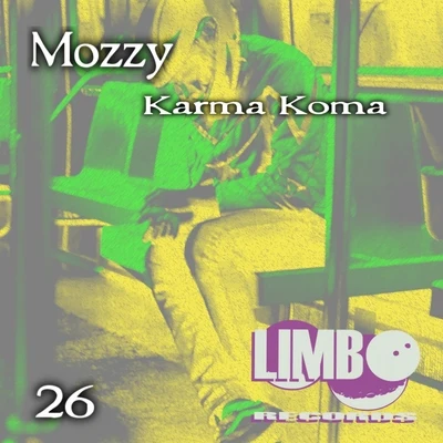 Karma Koma 專輯 Mozzy