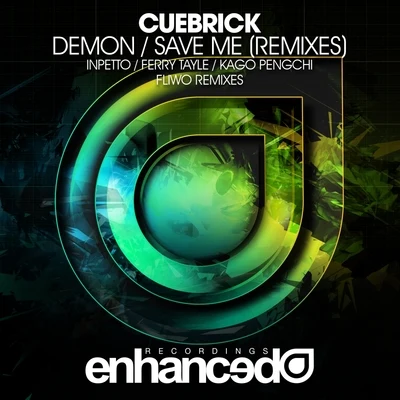 DemonSave Me (Remixes) 專輯 Cuebrick/Patrick Moreno/Alessa