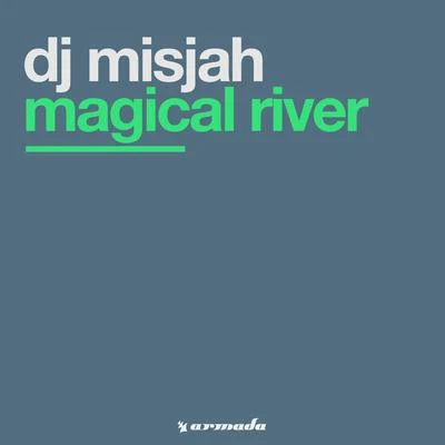 Magical River 專輯 DJ Misjah/Umek