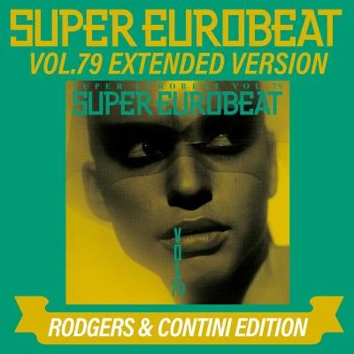 SUPER EUROBEAT VOL.79 EXTENDED VERSION RODGERS & CONTINI EDITION 專輯 根谷美智子/V.A./樸璐美/藤原啓治/若林直美