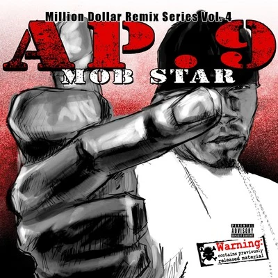 Mob Star - Million Dollar Remix Series, Vol. 4 專輯 Scoob Nitty/AP.9