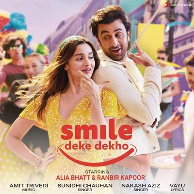 Smile Deke Dekho 專輯 Aqeel Ali/Nakash Aziz