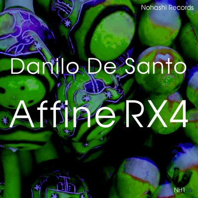 Affine RX4 專輯 Danilo De Santo/Roy Batty/Elia De Biase/Leo Lippolis/Alex Raider