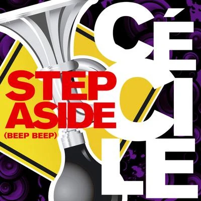 Step Aside (Beep Beep) 專輯 Cecile