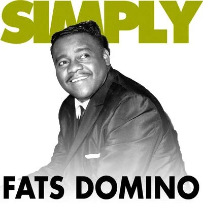 Fats Domino Simply - Fats Domino (38 Fat Hits)