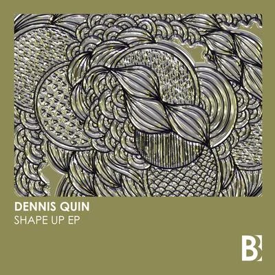 Shape Up EP 專輯 Dennis Quin