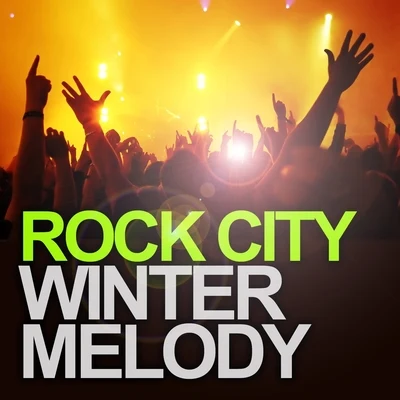 Rock CityAlley Boy Winter Melody