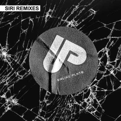 SIRI (Unlike Pluto Remix) 專輯 Yogi/Ben Morris/AK9