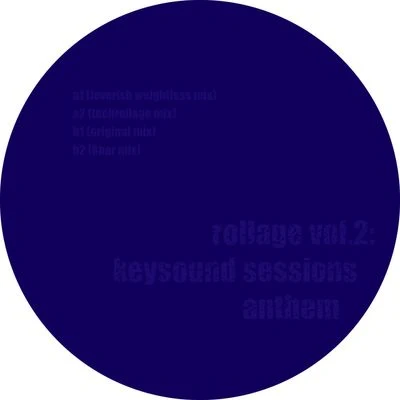 Rollage vol.2: Keysound Sessions Anthem 專輯 Blackdown/Vern & mill A