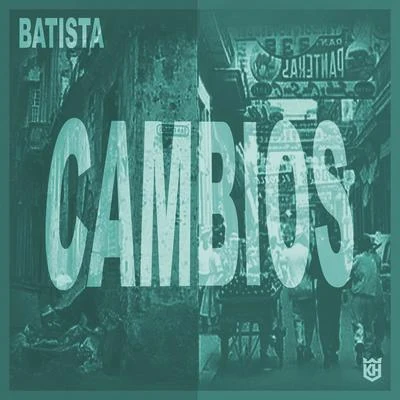 CAMBIOS 專輯 Batista/KRISS