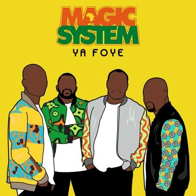 Ya Foye 專輯 Magic System