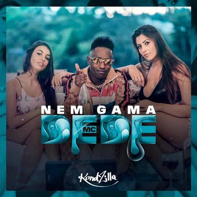 Nem Gama 專輯 Mc Dede/MC Rhamon