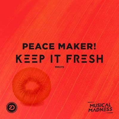 Keep It Fresh 專輯 PEACE MAKER!