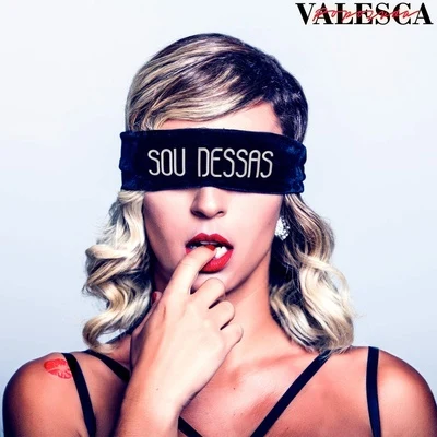 Sou Dessas 专辑 Tubarao/Valesca Popozuda