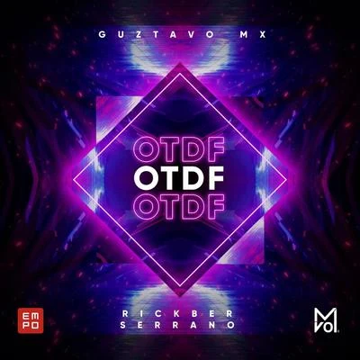 Otdf 专辑 Kevin Brand/Guztavo MX/Nitai Charan