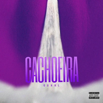 Cachoeira 專輯 Guhhl