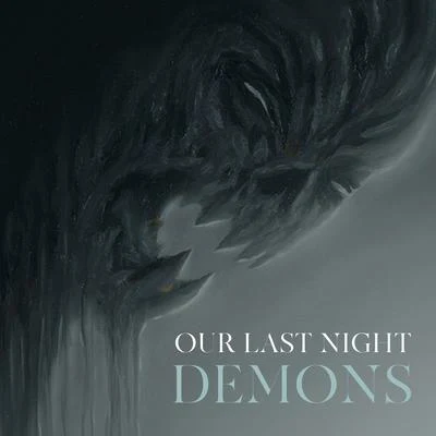 Demons 专辑 Our Last Night/Craig Owens