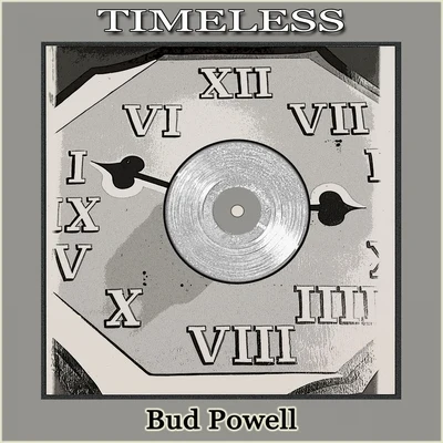 Bud Powell Trio Timeless