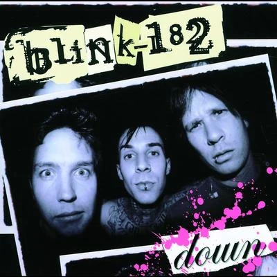 Down 专辑 Blink-182