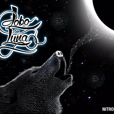 Lobo Sin Luna 專輯 Arte Elegante/Nitro MC