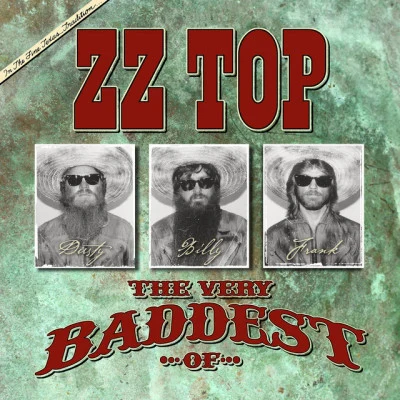 The Very Baddest of ZZ Top 專輯 ZZ Top