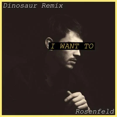 I Want To (Remix) 專輯 Mission Space/Matthew Lewis Stephen/Haunted Mansion/Dinosaur/Atrax Morgue