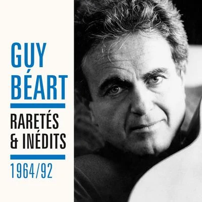 Raretés et inédits 1964 - 1992 專輯 Guy Béart