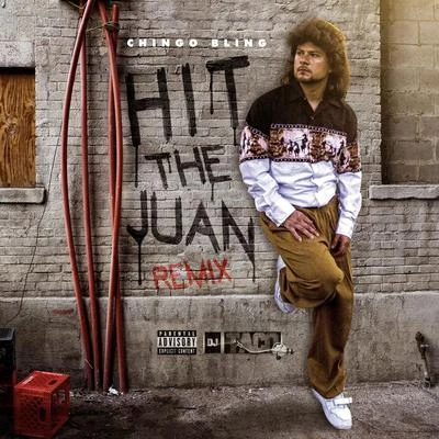 Hit the Juan - Single 專輯 Chingo Bling