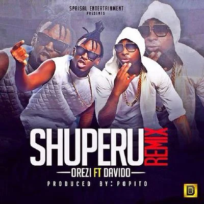 Shuperu (Remix) 專輯 Orezi