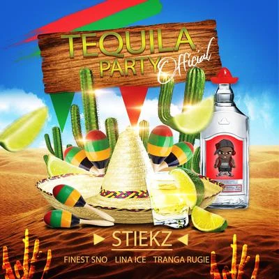 Tequila Party (Official) 专辑 Finest Sno