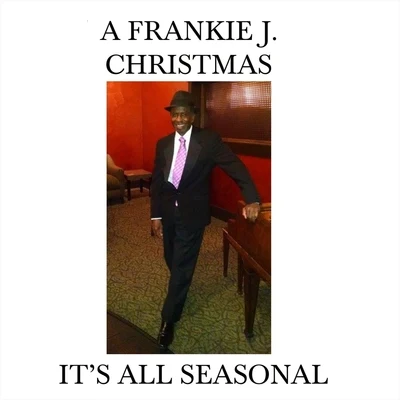 Frankie JBaby Bash Its All Seasonal