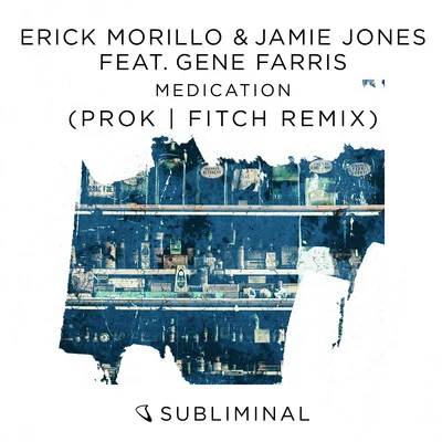 Medication (Prok & Fitch Remix) 專輯 Jamie Jones