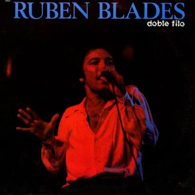 Doble Filo 專輯 Rubén Blades/Willie Colón