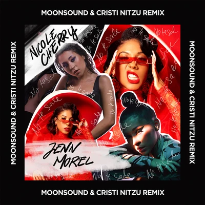 No Te Sale (Moonsound & Cristi Nitzu Remix) 專輯 Nicole Cherry