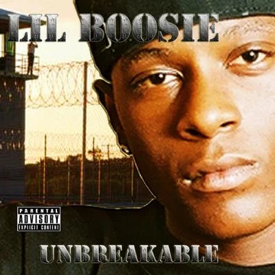 Lil Boosie Unbreakable