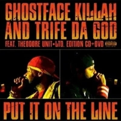 Trife Da GodGhostface Killah, Nate DoggSaigonMark Ronson Put It On The Line