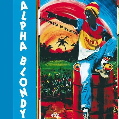 Apartheid Is nazism - Remastered Edition 專輯 Alpha Blondy