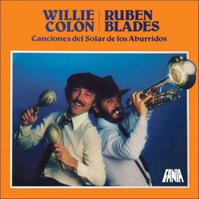 Canciones Del Solar De Los Aburridos 專輯 Rubén Blades/Willie Colón