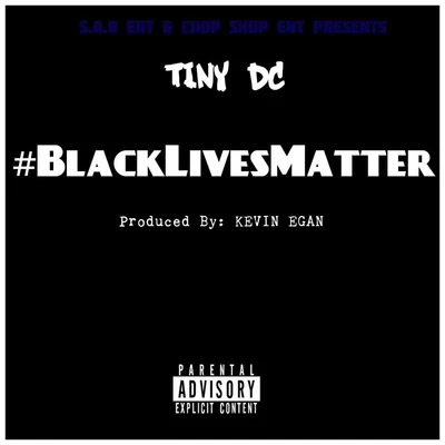 #BlackLivesMatter - Single 專輯 Neph West/Tiny DC