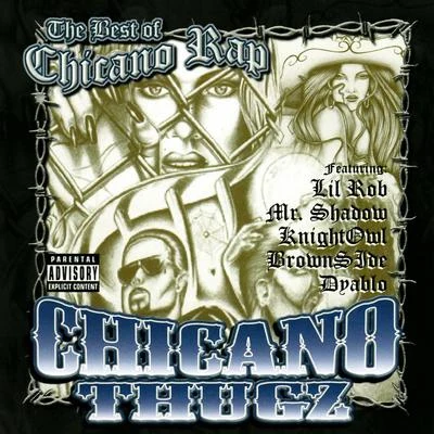 Chicano Thugz 專輯 Mr. Knightowl/Mr. Shadow