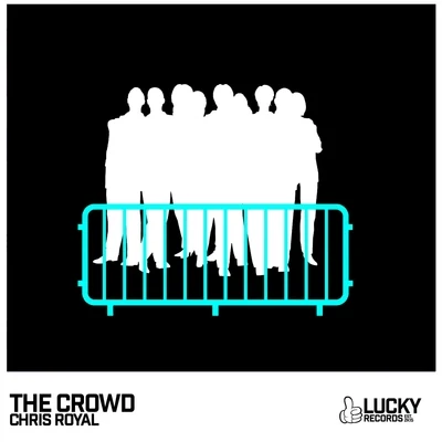 The Crowd 專輯 Brynny/Chris Royal/Spencer Insomnia/Leuky/Simon Shoe, Juzzy Dee, Joeyyy