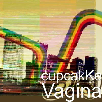 Vagina 專輯 cupcakKe/Gumball Machine