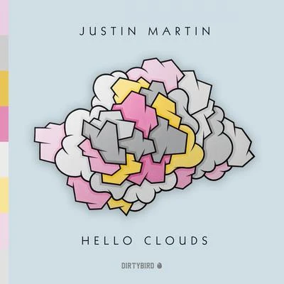 Hello Clouds 專輯 Justin Martin/Trikk/Kari Amirian/Squarehead/Desolate